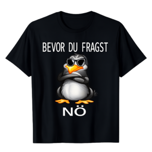 BEVOR DU FRAGST: NÖ | Pinguin